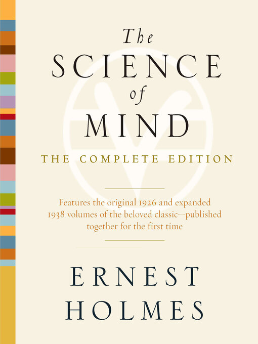 Title details for The Science of Mind by Ernest Holmes - Available